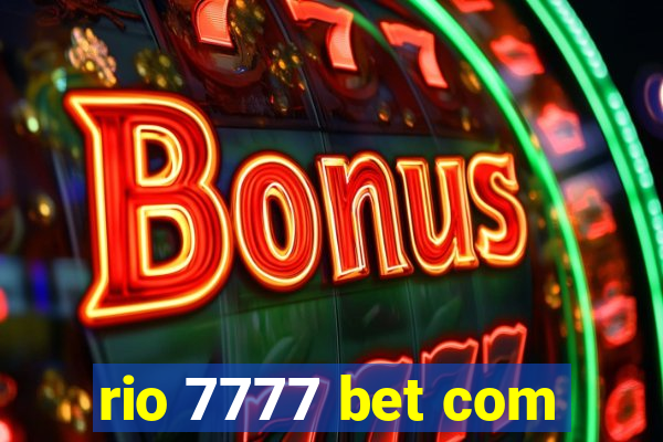 rio 7777 bet com